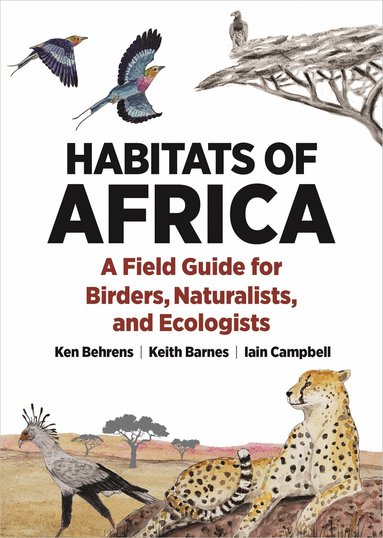 Ken Behrens, Keith Barnes, Iain Campbell - Habitats of Africa, Häftad