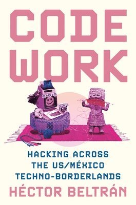 Héctor Beltrán - Code Work, Häftad