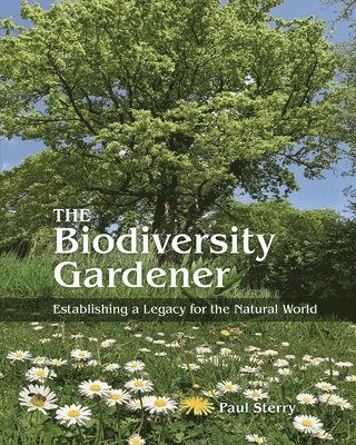 The Biodiversity Gardener 1