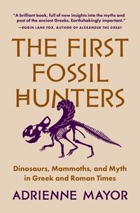 bokomslag The First Fossil Hunters