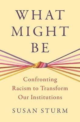 Susan Sturm - What Might Be, Inbunden