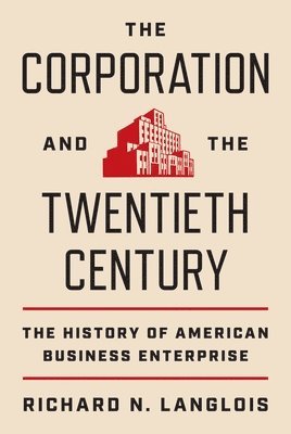 The Corporation and the Twentieth Century 1