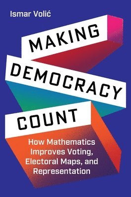 Ismar Volić - Making Democracy Count, Inbunden