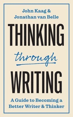 bokomslag Thinking through Writing