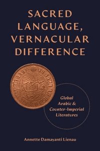 bokomslag Sacred Language, Vernacular Difference