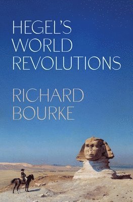 bokomslag Hegel's World Revolutions