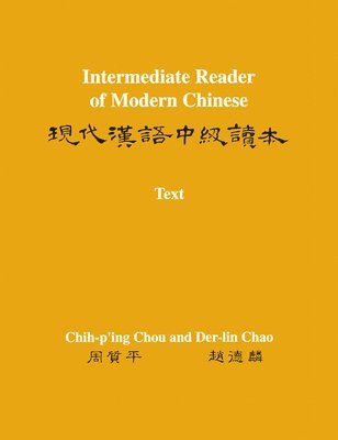 bokomslag Intermediate Reader of Modern Chinese