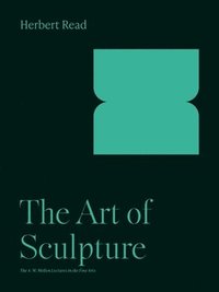 bokomslag The Art of Sculpture