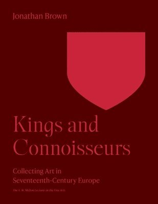 bokomslag Kings and Connoisseurs