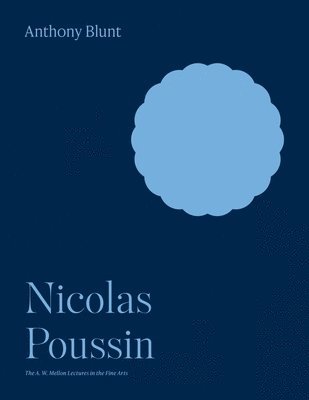 Anthony Blunt - Nicolas Poussin, Häftad