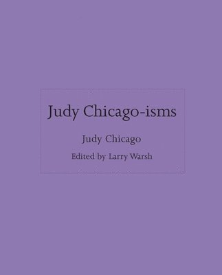 bokomslag Judy Chicago-isms