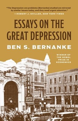 Ben S. Bernanke, Ben S Bernanke - Essays on the Great Depression, Häftad