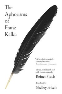bokomslag The Aphorisms of Franz Kafka