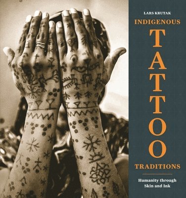 bokomslag Indigenous Tattoo Traditions