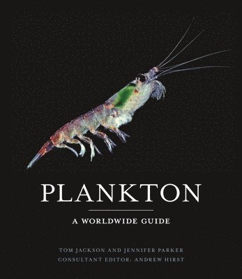Tom Jackson, Jennifer Parker, Andrew Hirst - Plankton, Inbunden