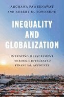 Archawa Paweenawat, Robert M. Townsend - Inequality and Globalization, Häftad