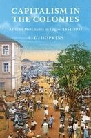 A. G. Hopkins - Capitalism in the Colonies, Häftad