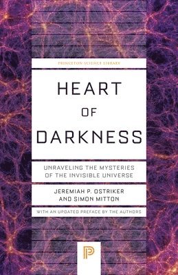 Jeremiah P. Ostriker, Simon Mitton - Heart of Darkness, Häftad