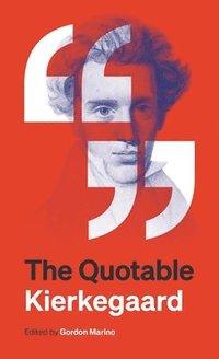 bokomslag The Quotable Kierkegaard