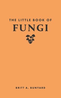 The Little Book of Fungi 1