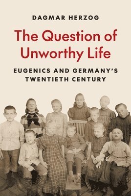 The Question of Unworthy Life 1