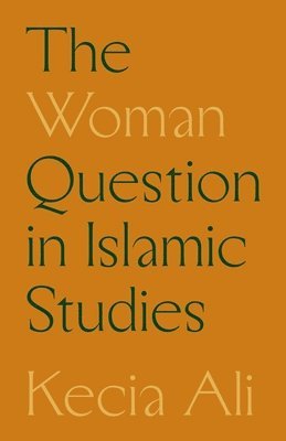 bokomslag Woman Question in Islamic Studies