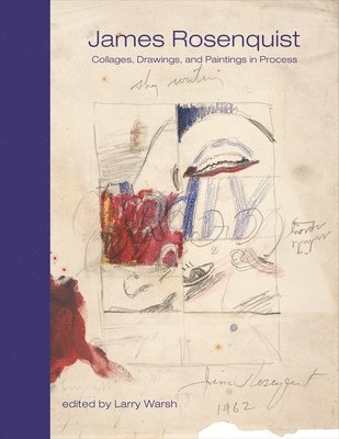 James Rosenquist, Larry Warsh - James Rosenquist, Inbunden