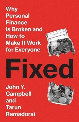 John Y. Campbell, Tarun Ramadorai - Fixed, Inbunden