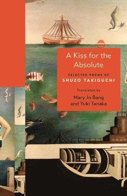Shuzo Takiguchi - Kiss for the Absolute, Inbunden