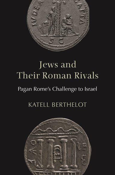 bokomslag Jews and Their Roman Rivals