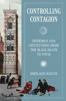 Sheilagh Ogilvie - Controlling Contagion, Häftad