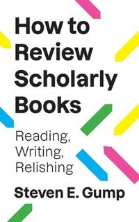 bokomslag How to Review Scholarly Books