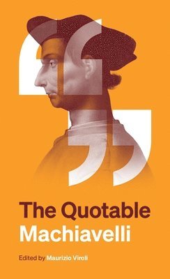 The Quotable Machiavelli 1