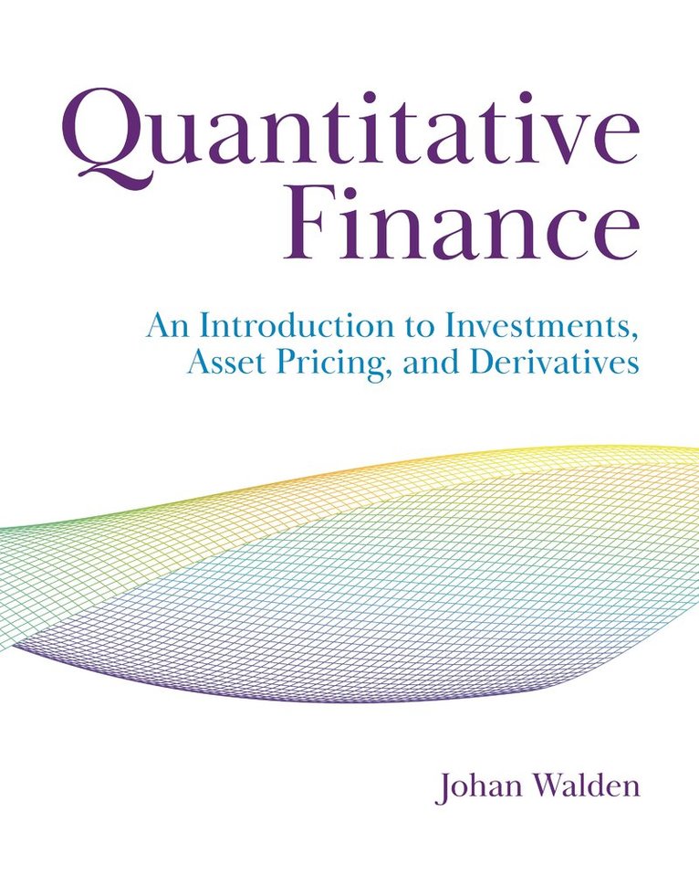 Johan Walden - Quantitative Finance, Inbunden