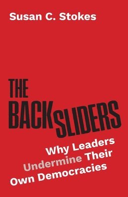 Susan C. Stokes - Backsliders, Inbunden