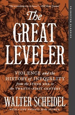 Walter Scheidel - Great Leveler, Häftad