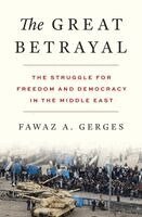 Fawaz A. Gerges - Great Betrayal, Häftad
