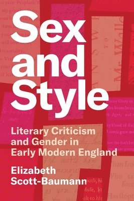 Elizabeth Scott-Baumann - Sex and Style, Inbunden