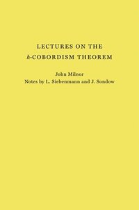 bokomslag Lectures on the h-Cobordism Theorem