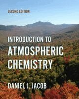 Daniel J. Jacob - Introduction to Atmospheric Chemistry (Second Edition), Inbunden