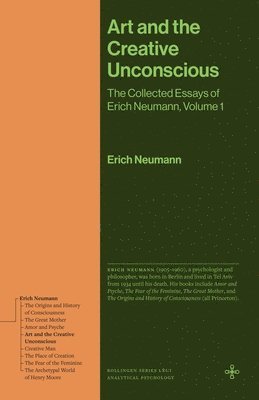 Erich Neumann - Art and the Creative Unconscious, Häftad