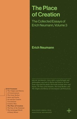 Erich Neumann - Place of Creation, Inbunden