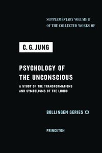 bokomslag Psychology Of The Unconscious