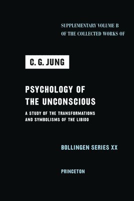 bokomslag Psychology Of The Unconscious