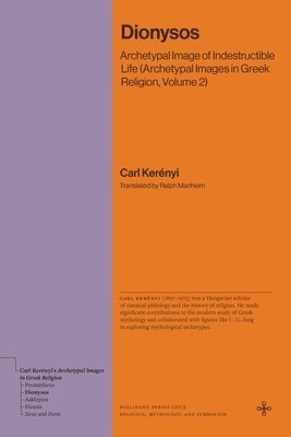 Carl Kerényi - Dionysos, Häftad