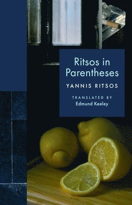 Yannis Ritsos - Ritsos in Parentheses, Häftad