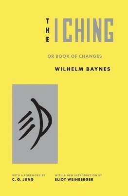C. G. Jung, Richard Wilhelm - I Ching or Book of Changes, Häftad