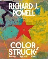 Richard J. Powell - Colorstruck!, Inbunden