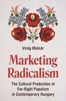 Virág Molnár - Marketing Radicalism, Häftad