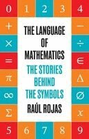 Raúl Rojas - Language of Mathematics, Häftad
